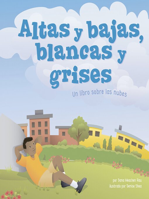 Title details for Altas y bajas, blancas y grises by Dana Meachen Rau - Wait list